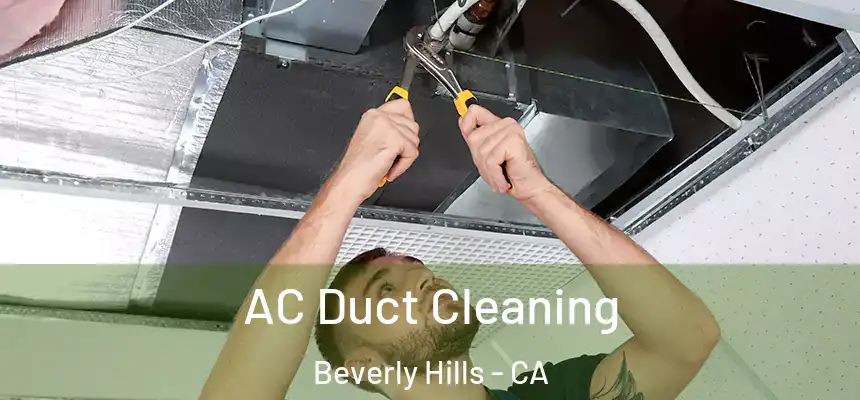 AC Duct Cleaning Beverly Hills - CA